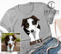 Custom Pet T shirt design, Your pet art on t shirt, pet portrait t shirt, pet lovers, gift idea, holiday gift, graphic tee,